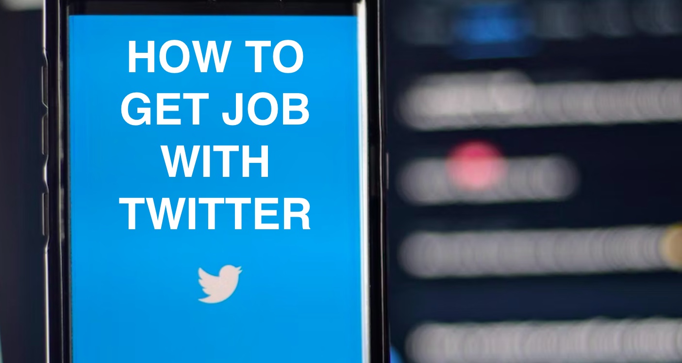 get job with twitter